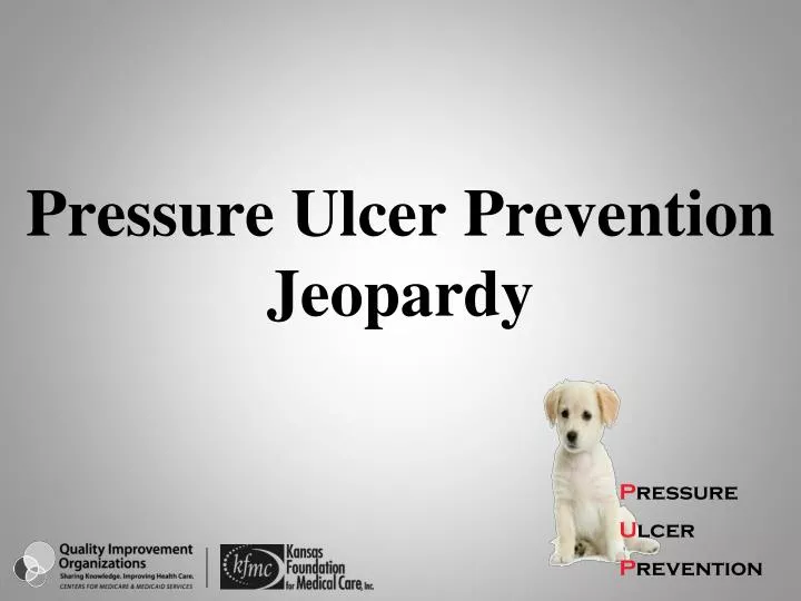 pressure ulcer prevention jeopardy