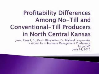 Profitability Differences Among No-Till and Conventional-Till Producers in North Central Kansas