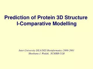 Prediction of Protein 3D Structure I-Comparative Modelling