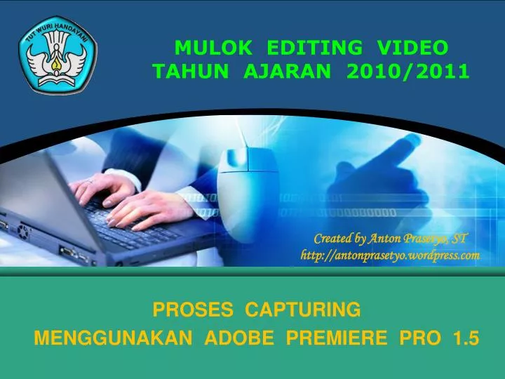 mulok editing video tahun ajaran 2010 2011
