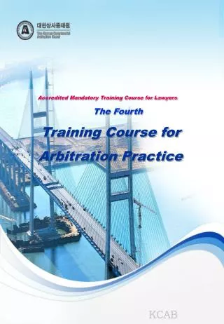 Accredited Mandatory Training Course for Lawyers The Fourth Training Course for
