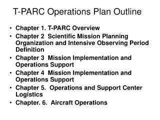 T-PARC Operations Plan Outline