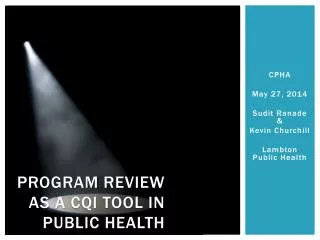 Program Review as a CQI Tool in Public Health