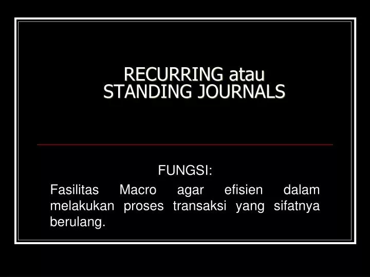 recurring atau standing journals