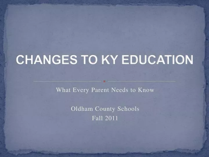 changes to ky education