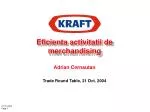 Eficienta activitatii de merchandising - slide 1