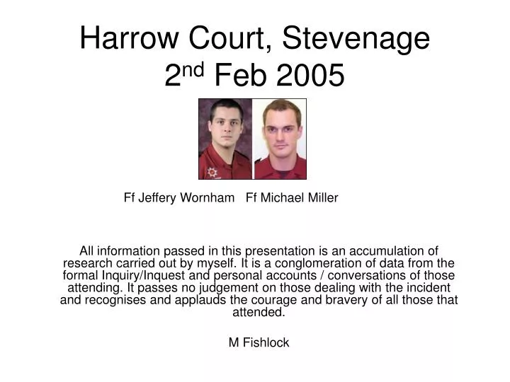 harrow court stevenage 2 nd feb 2005