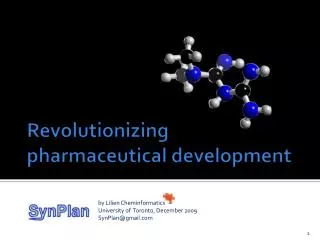 Revolutionizing pharmaceutical development