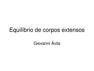 equil brio de corpos extensos