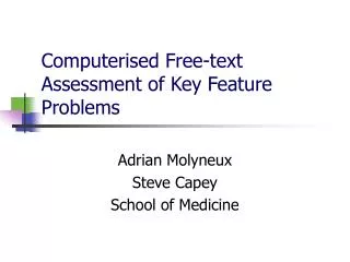 Computerised Free-text Assessment of Key Feature Problems