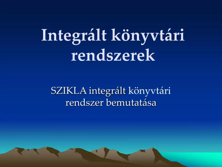 integr lt k nyvt ri rendszerek