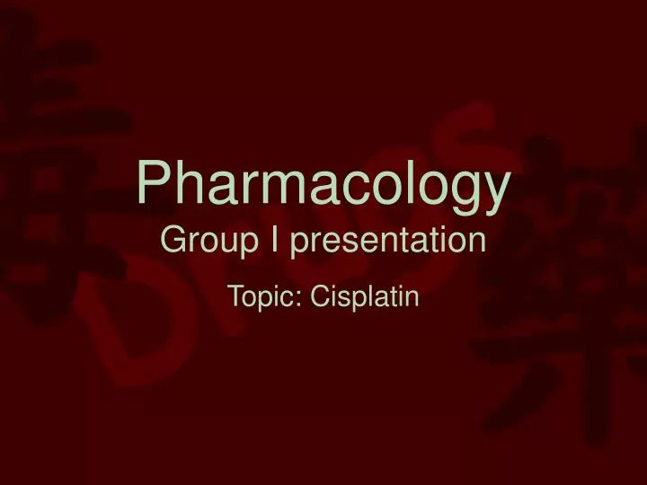 pharmacology group i presentation