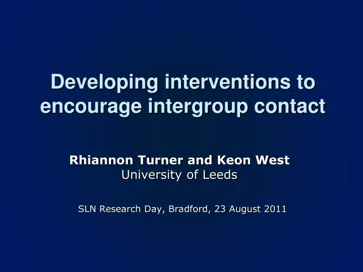 developing interventions to encourage intergroup contact