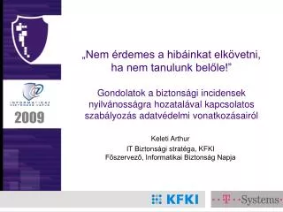 keleti arthur it biztons gi strat ga kfki f szervez informatikai biztons g napja