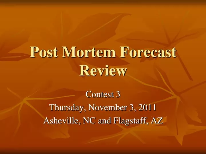 post mortem forecast review