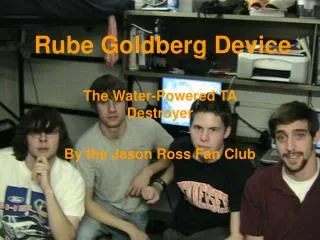 Rube Goldberg Device