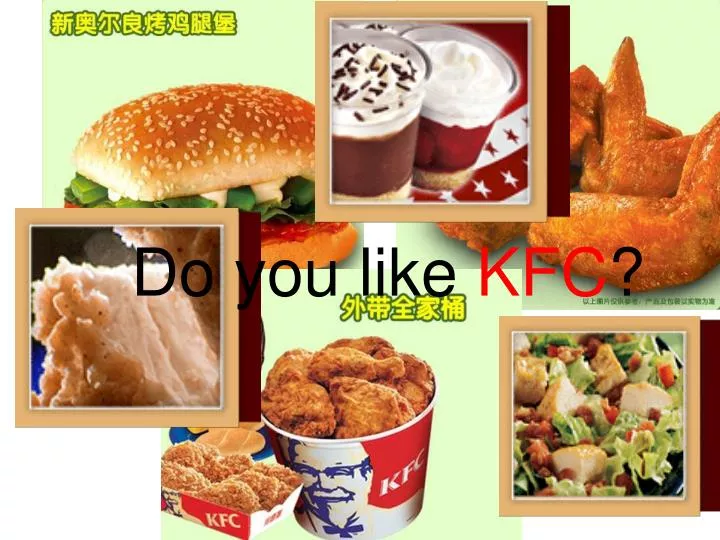 do you like kfc