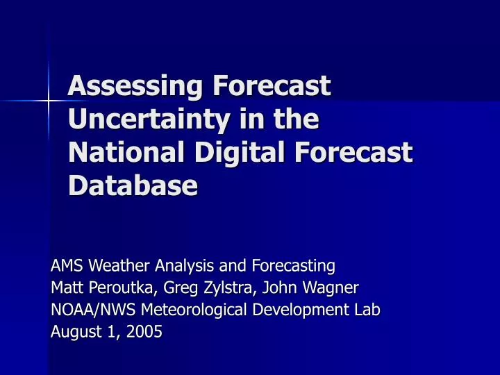 assessing forecast uncertainty in the national digital forecast database