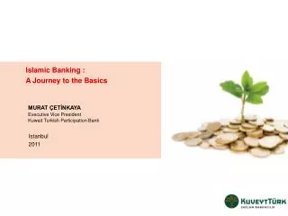 Islamic Banking : A Journey to the Basics