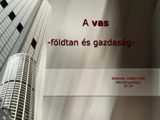 a vas f ldtan s gazdas g