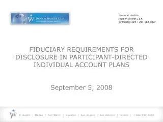 FIDUCIARY REQUIREMENTS FOR DISCLOSURE IN PARTICIPANT-DIRECTED INDIVIDUAL ACCOUNT PLANS