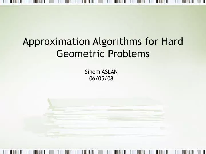 approximation algorithms for hard geometric problems
