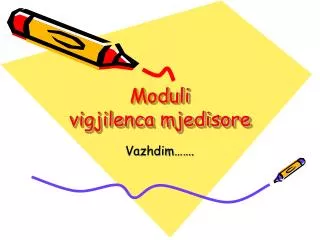 moduli vigjilenca mjedisore