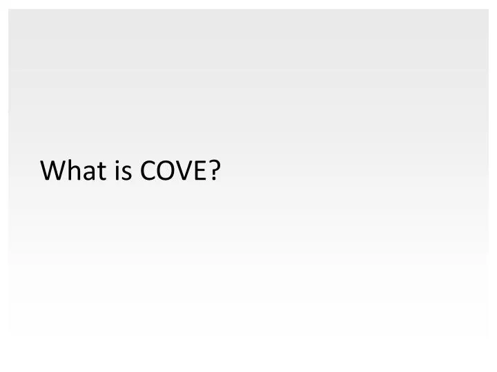what is cove