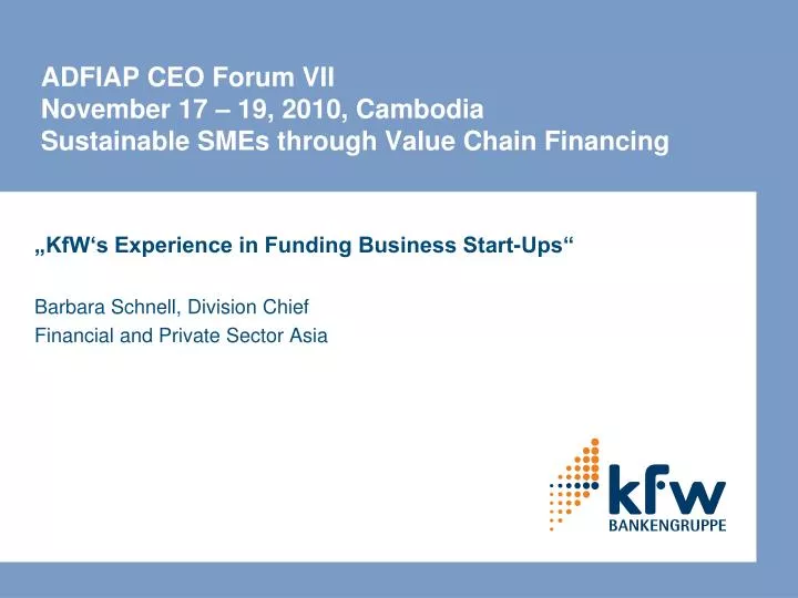 adfiap ceo forum vii november 17 19 2010 cambodia sustainable smes through value chain financing