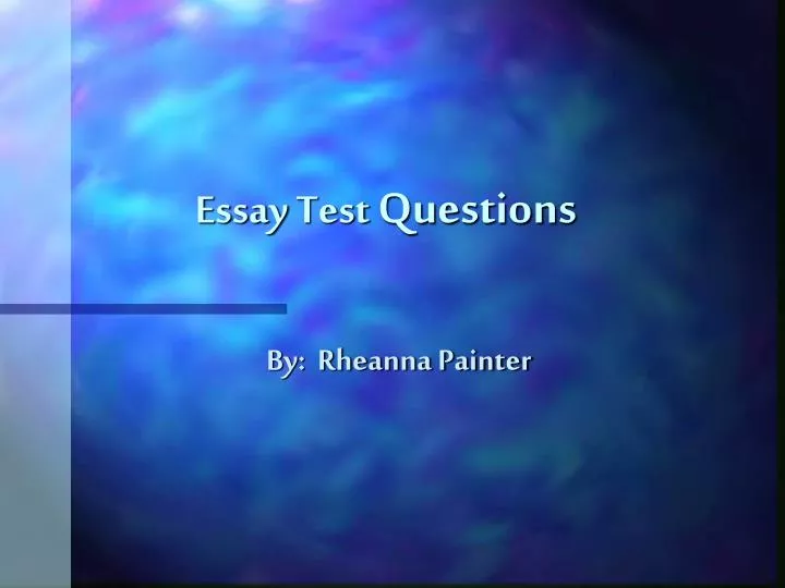 essay test questions
