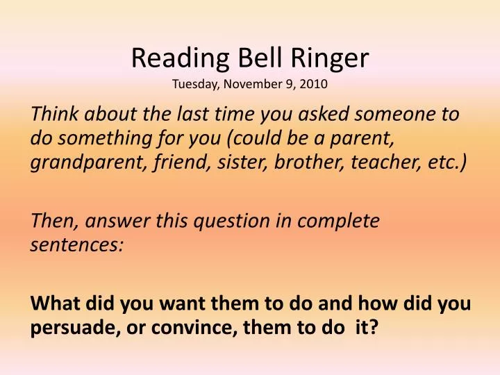 reading bell ringer tuesday november 9 2010