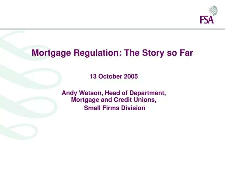 mortgage regulation the story so far