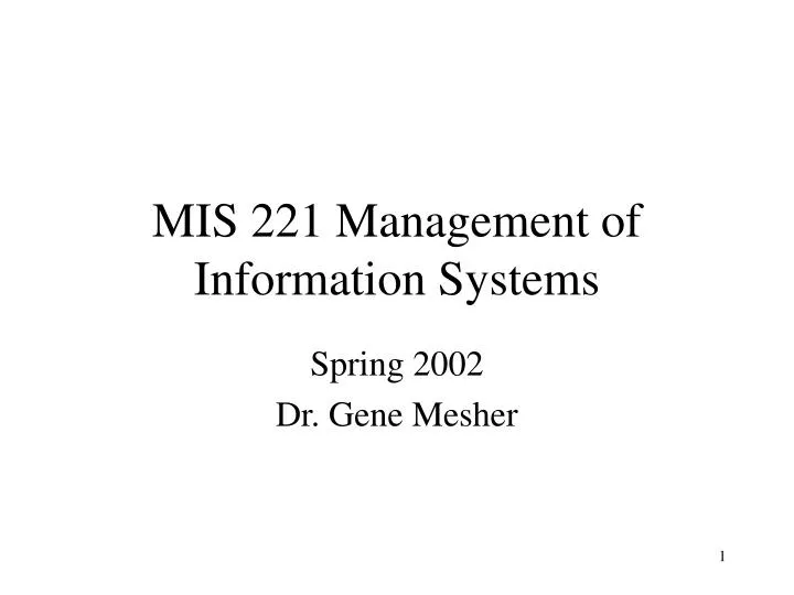 mis 221 management of information systems