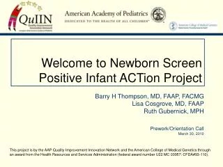 Welcome to Newborn Screen Positive Infant ACTion Project