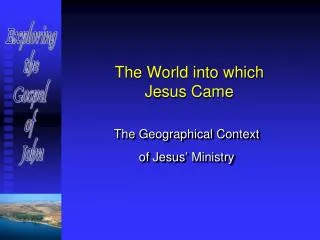 The World into which Jesus Came