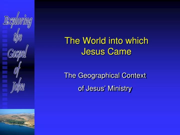 the world into which jesus came