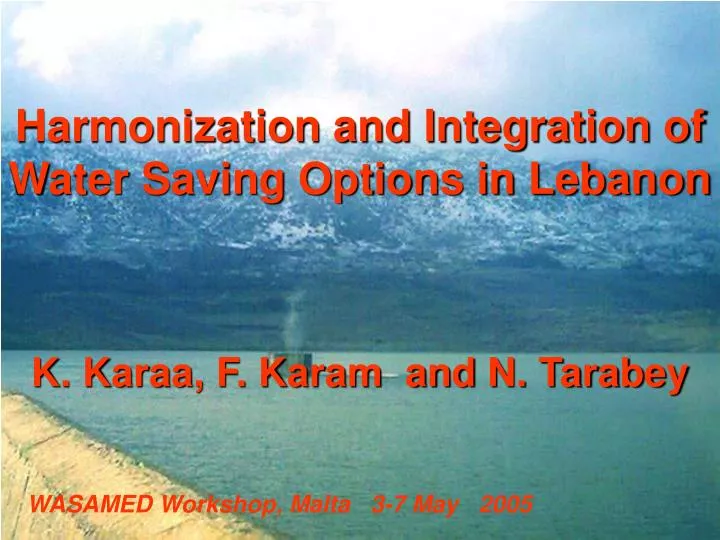 harmonization and integration of water saving options in lebanon
