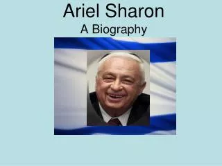 Ariel Sharon A Biography