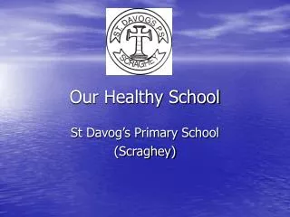 Our Healthy School