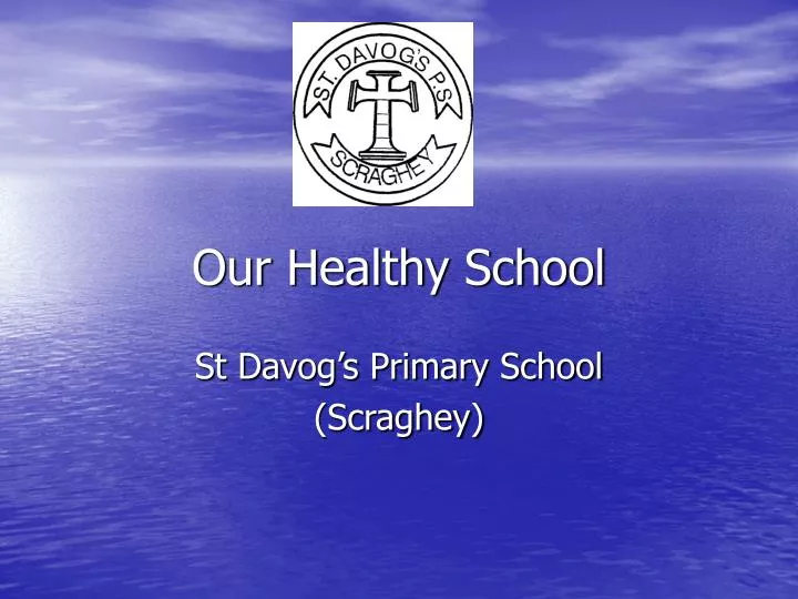 our healthy school