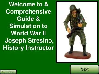 Welcome to A Comprehensive Guide &amp; Simulation to World War II Joseph Stresino,