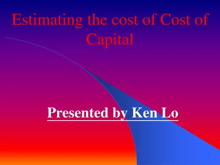 estimating the cost of cost of capital