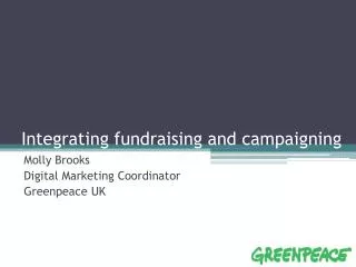 Integrating fundraising and campaigning