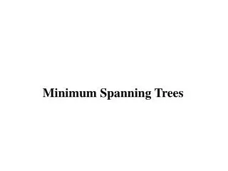 Minimum Spanning Trees