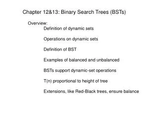Chapter 12&amp;13: Binary Search Trees (BSTs)