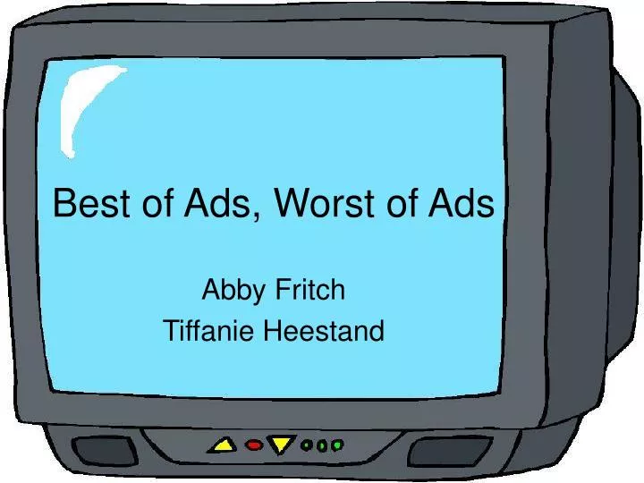 best of ads worst of ads