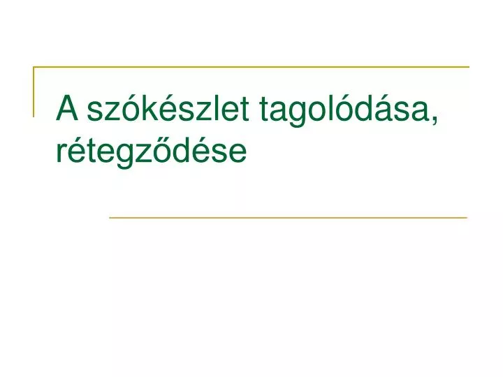 a sz k szlet tagol d sa r tegz d se