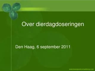 over dierdagdoseringen