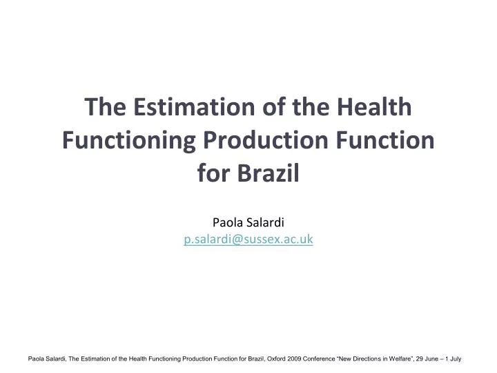 the estimation of the health functioning production function for brazil