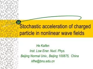 Stochastic acceleration of charged particle in nonlinear wave fields
